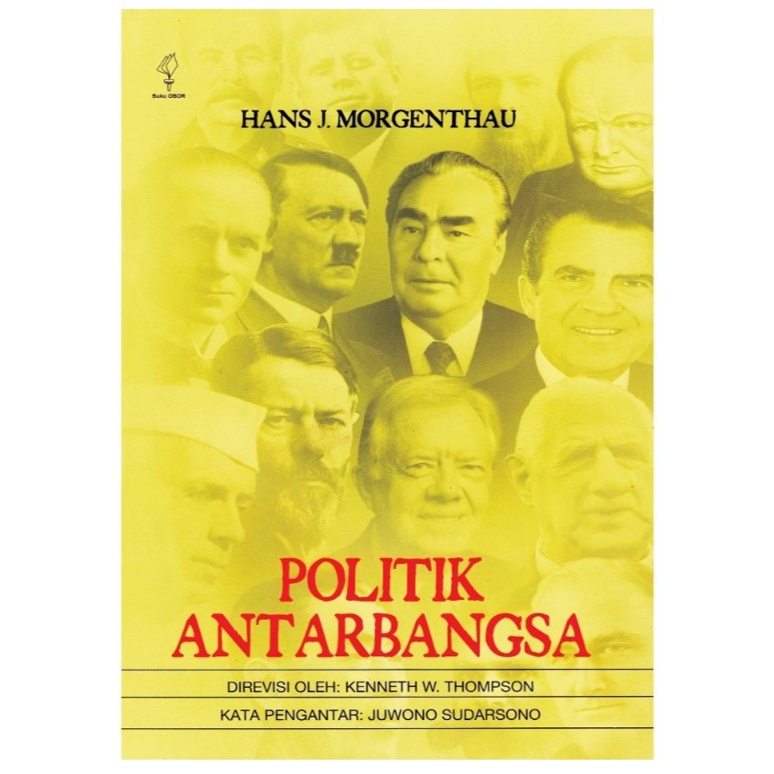 Politik Antarbangsa - Hans J. Morgenthau & Kenneth W. Thompson