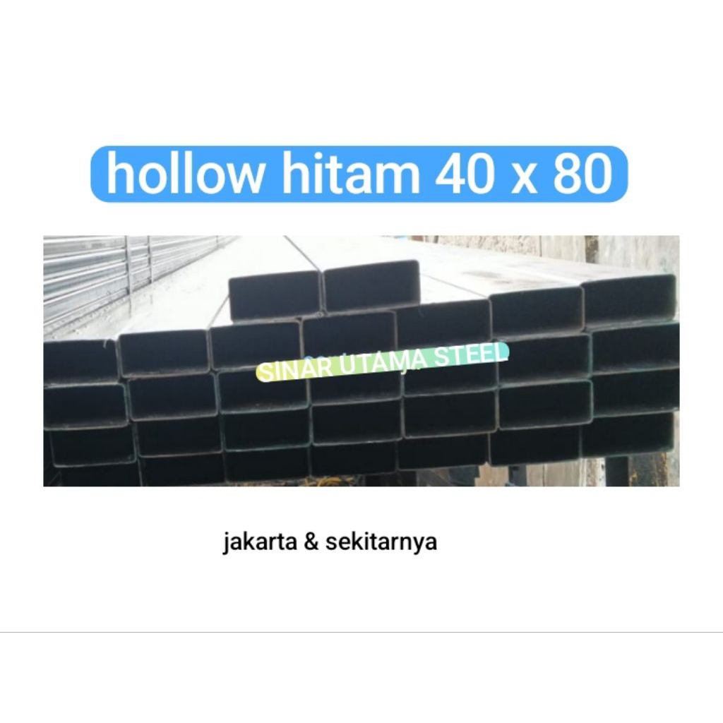 Besi Hollow 40 x 80 x 1,0mm / Besi Hollo Hitam 4 x 8 x 1,3mm / Besi Hollow Hitam 40 x 80 x 1,5mm / B