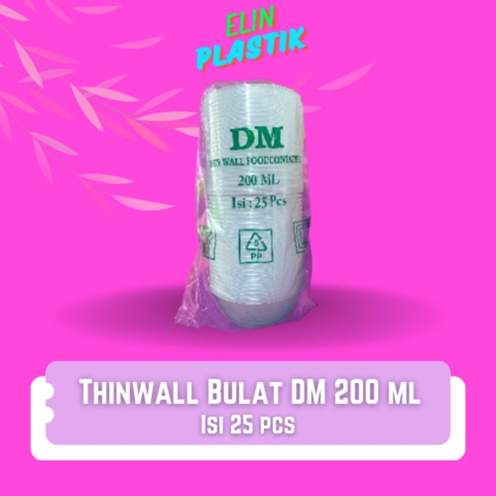 THINWALL MANGKOK / THINWALL BULAT / THINWALL 200 ML / THINWALL BASO / THINWALL DM