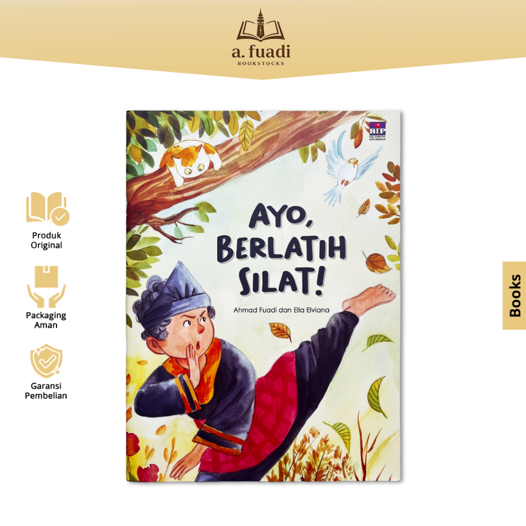 Ayo Berlatih Silat - A. Fuadi & Ella Elviana (Eksklusif TTD dari A. Fuadi)