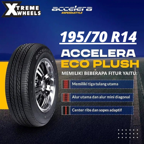 Ban mobil standar ring 14 195/70 accelera eco plus - ban mobil evalia avanza kijang lgx r14 tubles