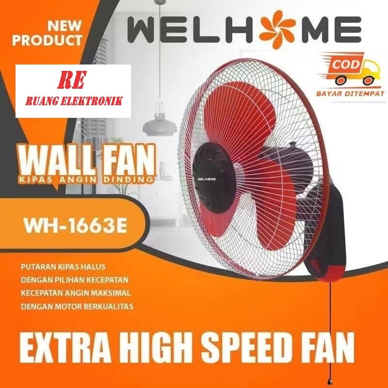 Welhome Kipas Angin Dinding 16inch WH-1663E / Wallfan Welhome 16 inch