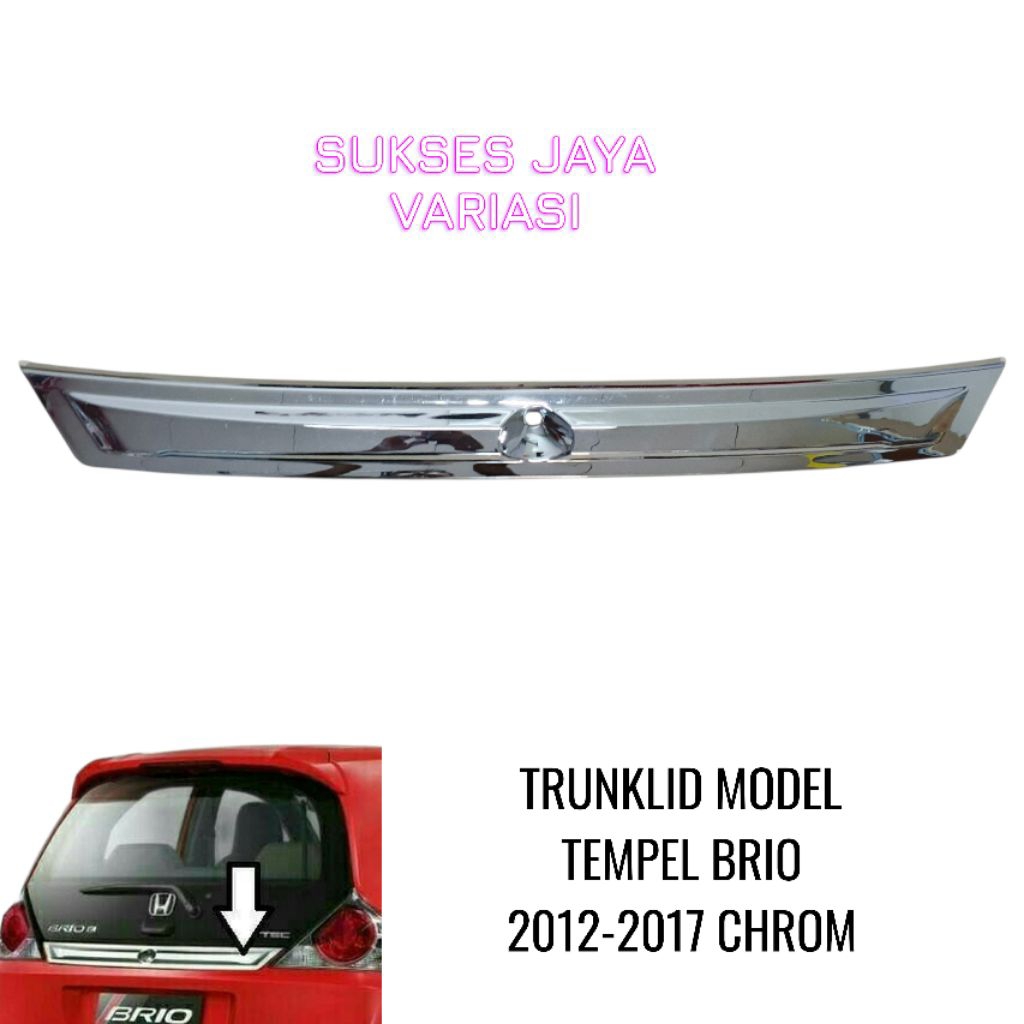 TRUNKLID/ LIST BAGASI BELAKANG MOBIL HONDA BRIO CHROME