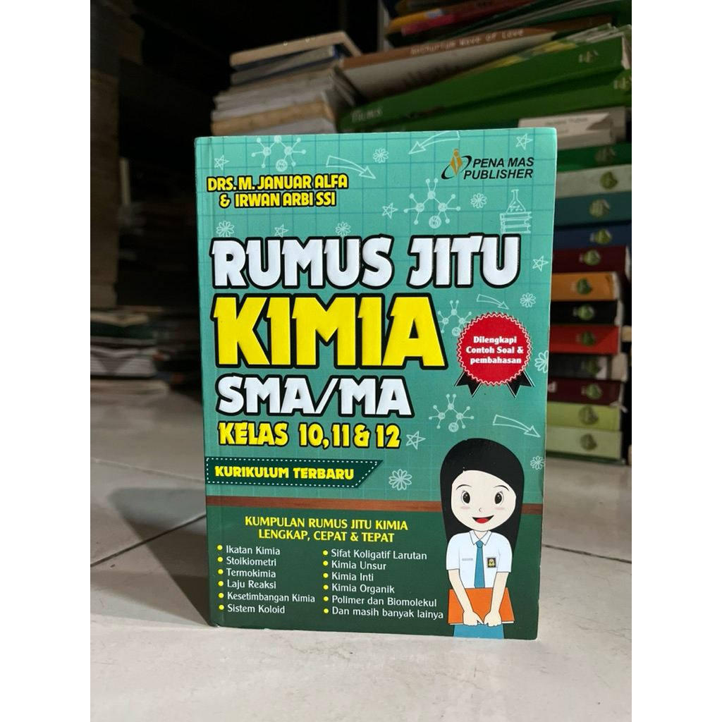 [ ORIGINAL ] SOAL SOAL / PELAJARAN / RUMUS JITU KIMIA SMA / MA KELAS 10, 11,&12