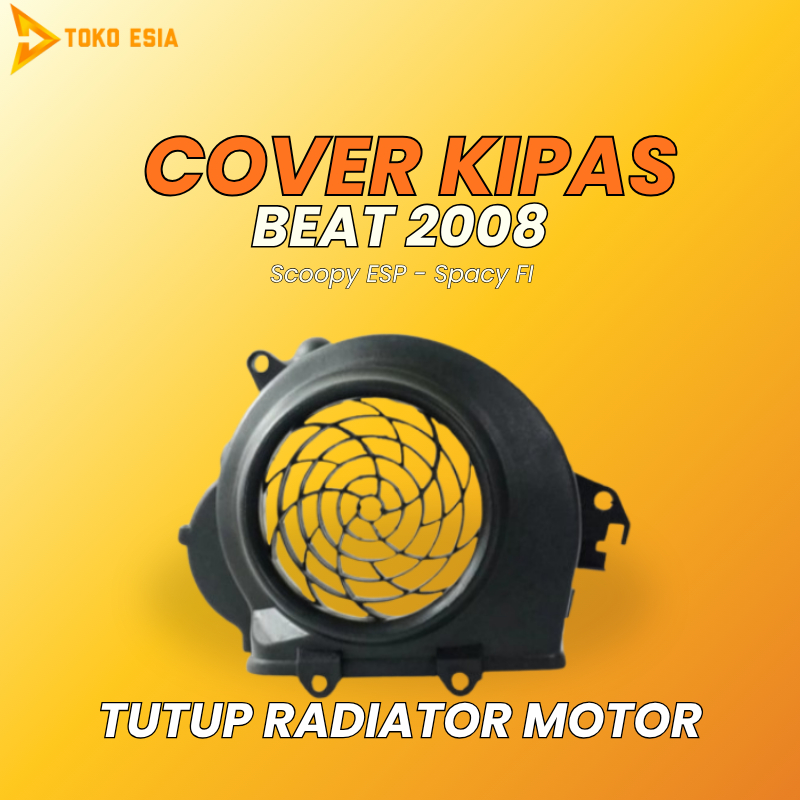 Cover Kipas Radiator Motor Beat - Tutup Kipas Motor Scoopy ESP - Pelindung Kipas Spacy FI