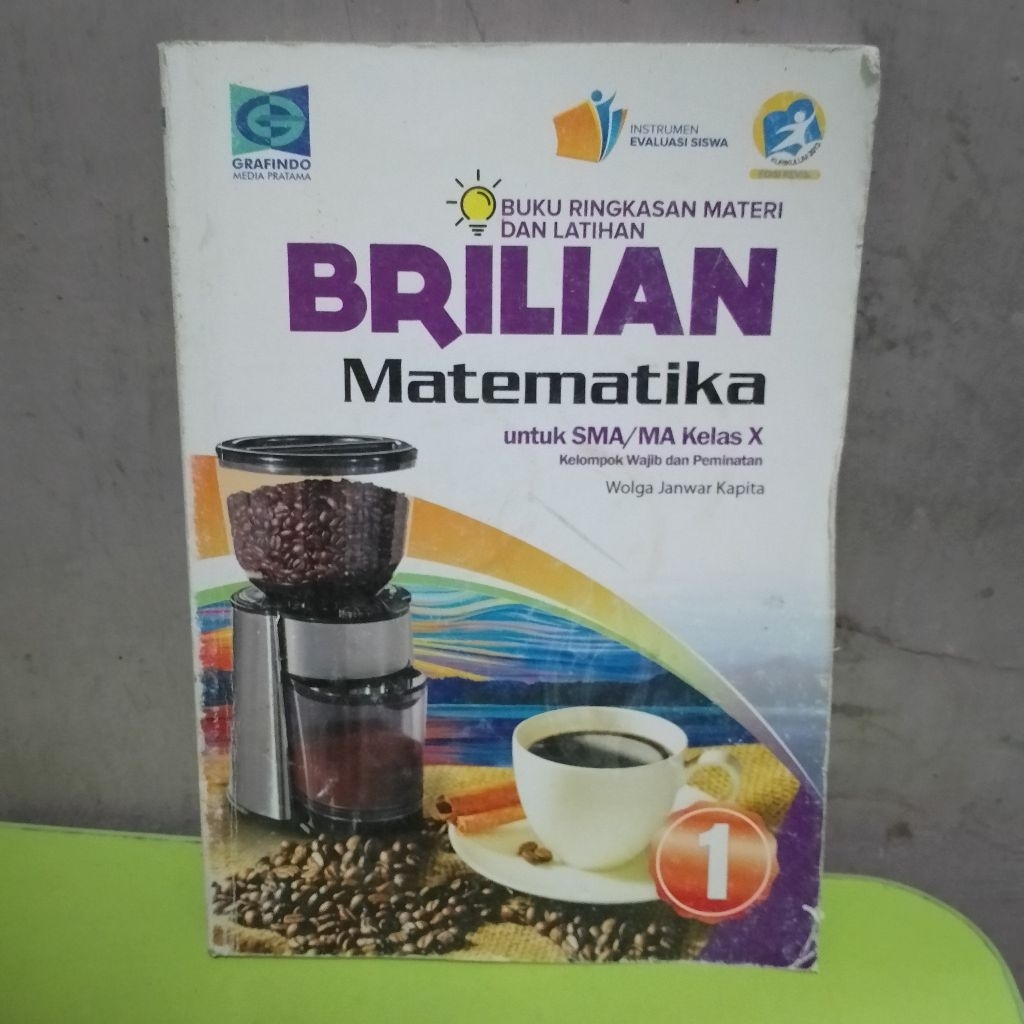 BRILIAN MATEMATIKA KELOMPOK WAJIB UNTUK SMA/MA KELAS 10 PENERBIT GRAFINDO