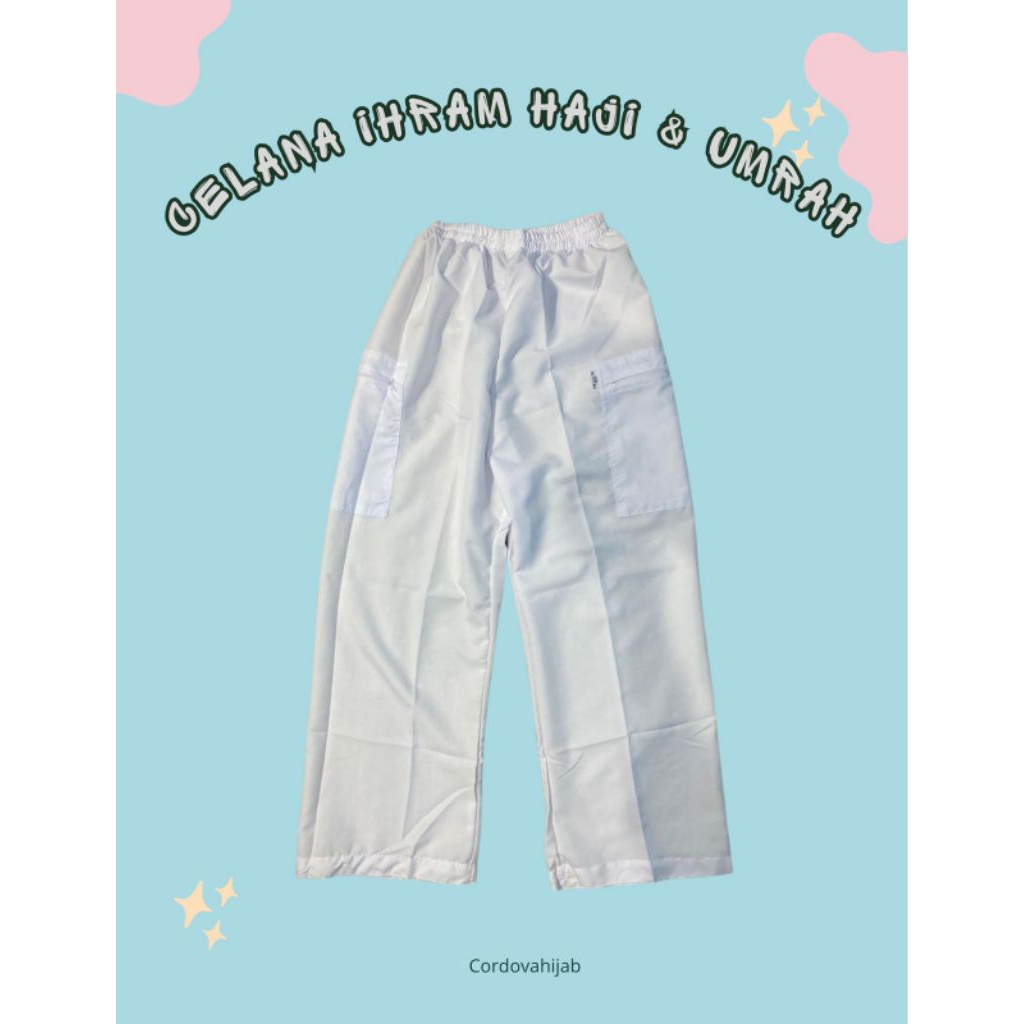 CELANA IHRAM HAJI & UMROH CELANA IHRAM PRIA || Cordova Super Store