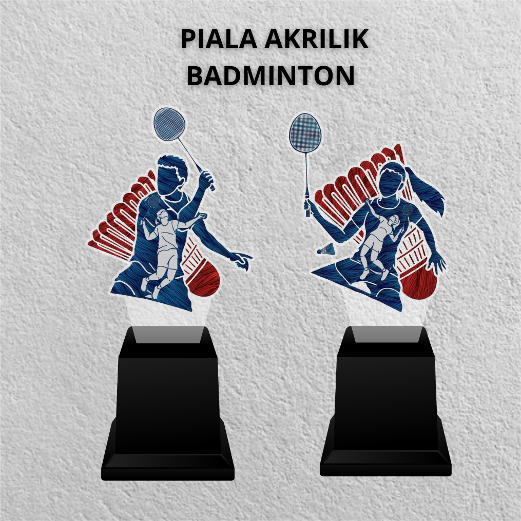 PIALA TROPHY BADMINTON Model 1 - Piala Akrilik Badminton - Penghargaan Akrilik Murah