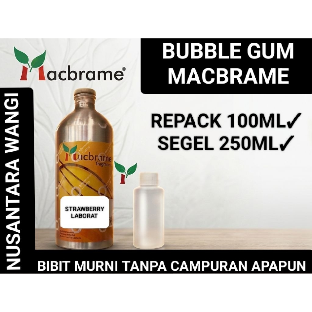 (100ML) BUBBLE GUM MACBRAME 100ML & 250ML / BIBIT PARFUME MURNI AROMA BUBBLEGUM by MACBRAME SEGEL 25