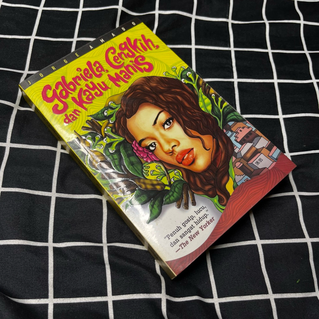 GABRIELLA CENGKIH DAN KAYU MANIS - NOVEL JORGE AMADO