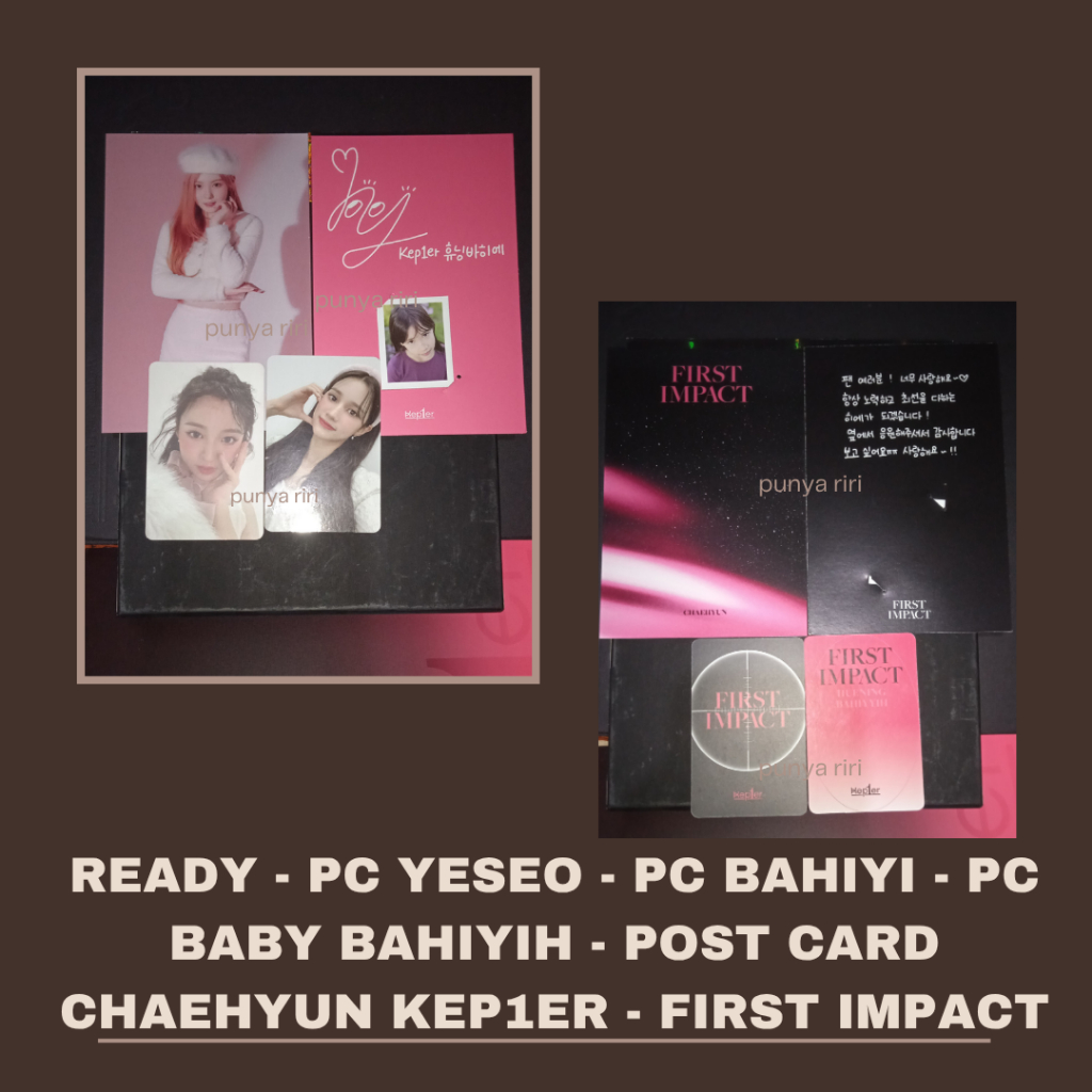 READY - KEPLER - KEP1ER PC YESEO - PC BAHIYYIH - PC BABY BAHIYYIH - POST CARD CHAEHYUN - FIRST IMPAC