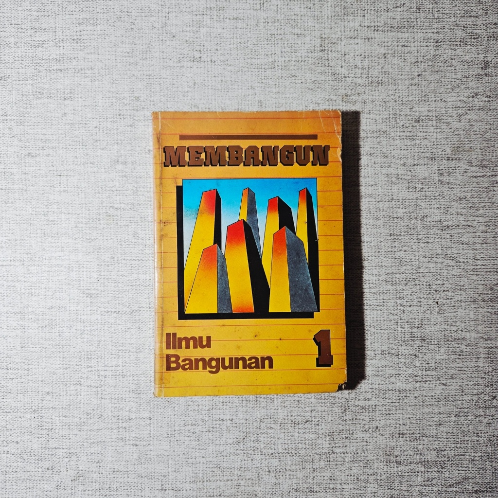 Buku Membangun Ilmu Bangunan 1: Erlangga