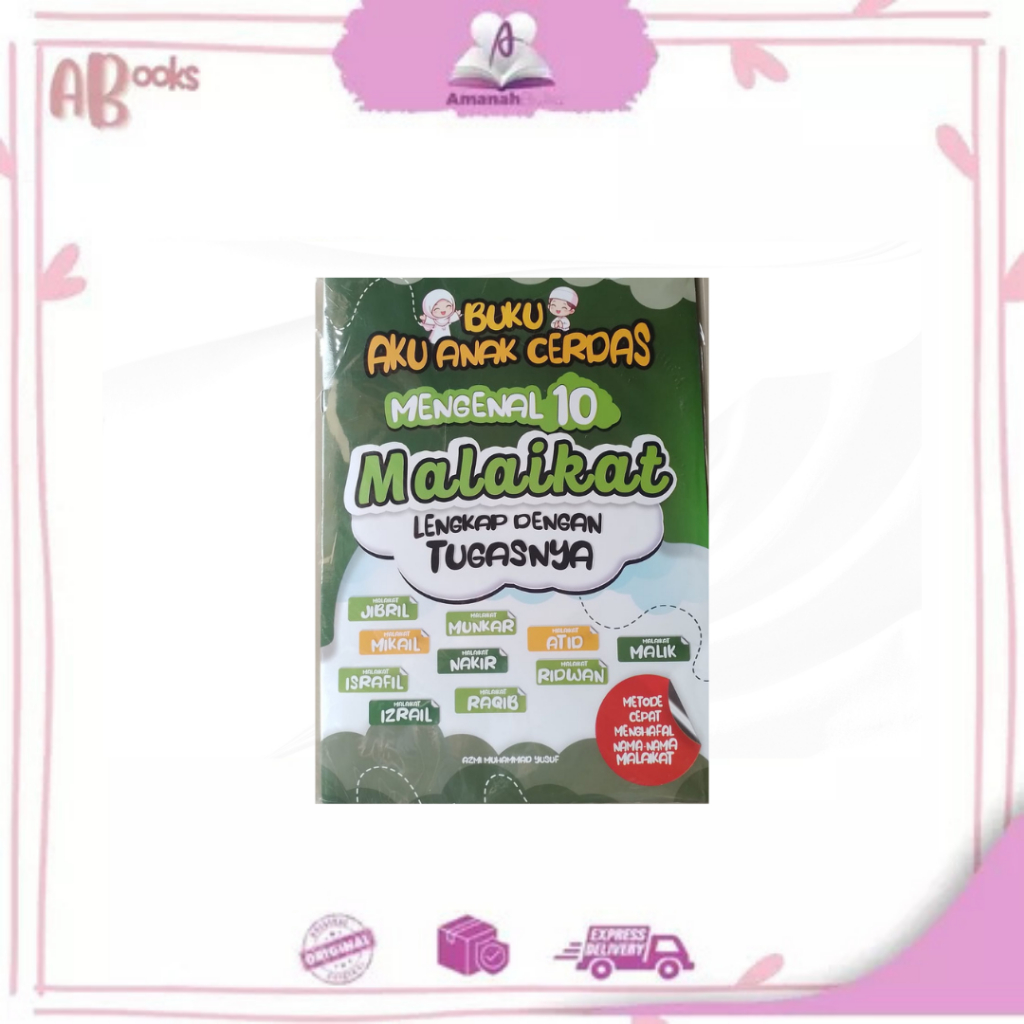 AB / Buku Aku Anak Cerdas Mengenal 10 Malaikat Lengkap Dengan Tugasnya ( Metode Cepat Menghafal Nama