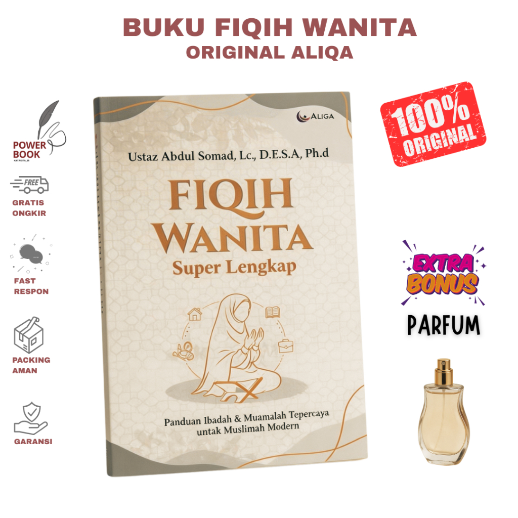 ORIGINAL ALIQA - BUKU FIQIH WANITA KARYA USTAZ ABDUL SOMAD, Lc.,D.E.S.A., Ph.D ORIGINAL BONUS PARFUM