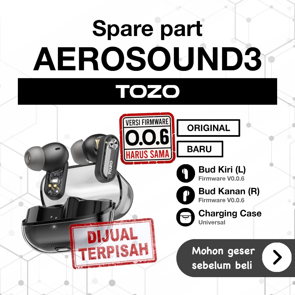 SPAREPART Tozo AeroSound 3 AEROSOUND3 Replacement | Earbud kiri kanan saja | Charging case saja | Ba