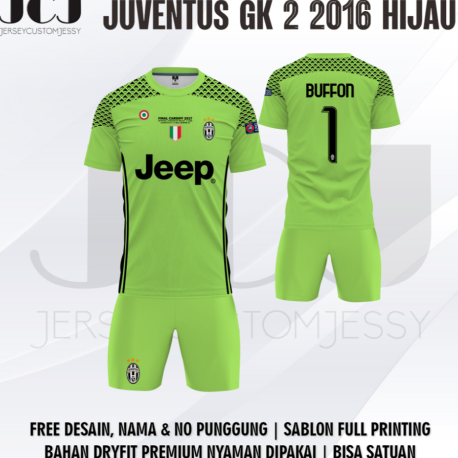 Jersey Bola Juve GK 2 2016 Hijau Lengan Pendek Dryfit Milano Custom Nama Nomor
