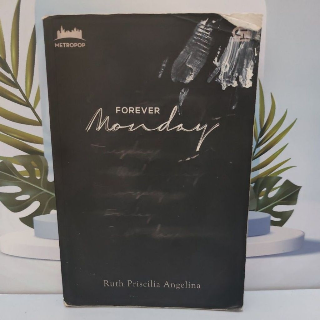 Novel Karya Ruth Priscilia Angelina Berjudul Forever Monday Bahasa Indonesia Softcover