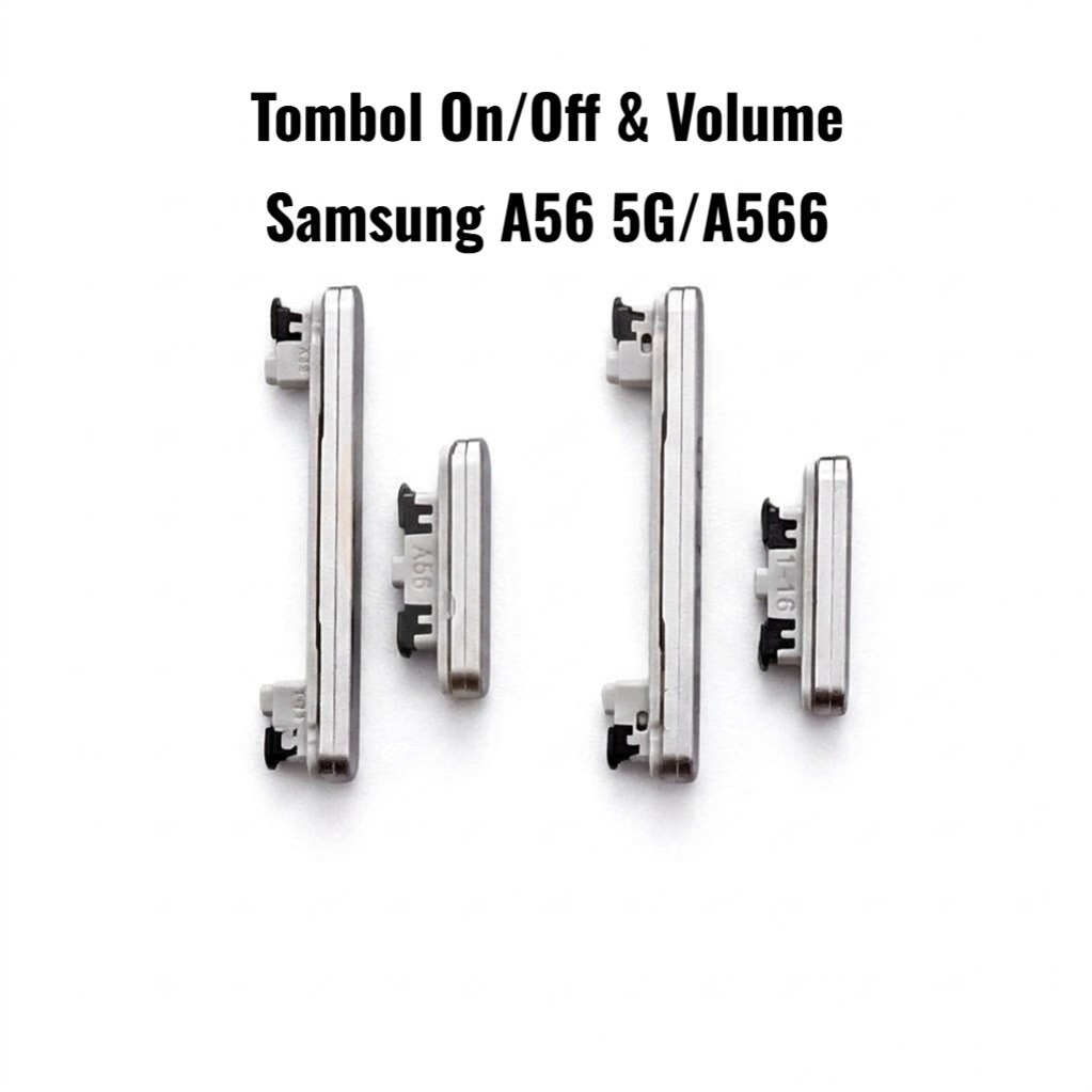 Tombol On/Off & Volume Samsung A56 5G / A566 I Tombol Luar Power & Volume naik Turun I Reffil Tombol