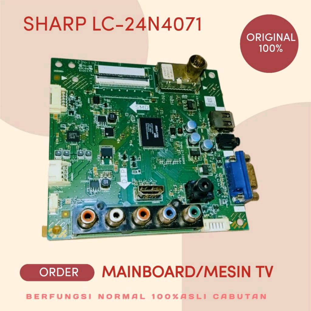 MAINBOARD TV LED SHARP LC-24N4071 MB LC-24N4071 ASLI CABUTAN