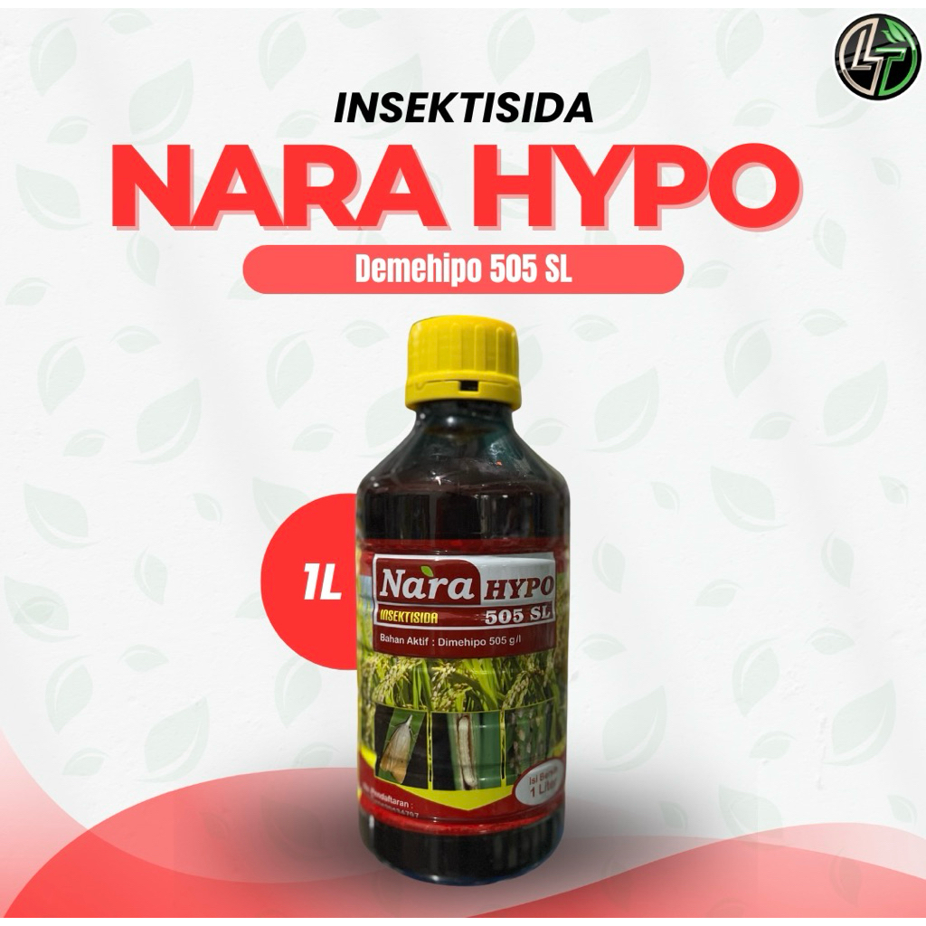 NARA HYPO 505 SL 1L Insektisida Super Ampuh Basmi Wereng Ulat Penggerek Padi Cabai Sayur Obat Hama T