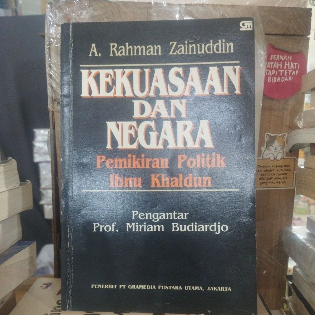 Bekas Asli - Kekuasaan Dan Negara : Pemikiran Politik Ibnu Khaldun By A. Rahman Zainuddin