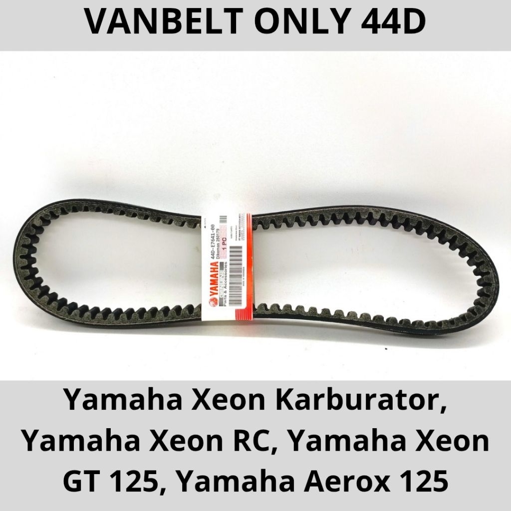 Vanbelt onlly 44D, Yamaha Xeon Karburator  Yamaha Xeon RC  Yamaha Xeon GT 125  Yamaha Aerox 125