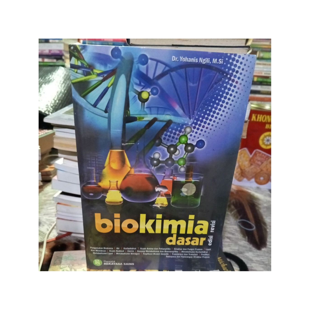 biokimia dasar edisi revisi...dr..Yohanis ngili..m.si