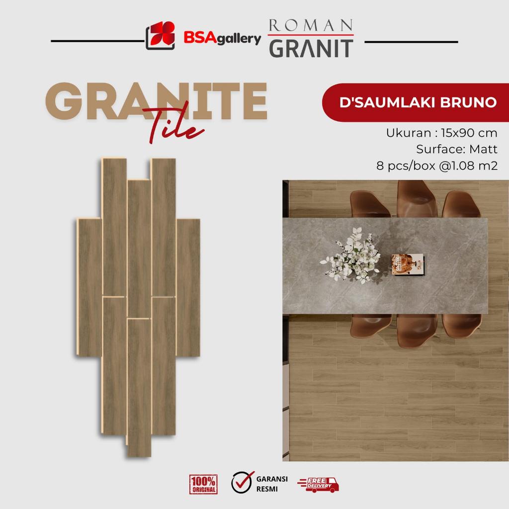 BSA Gallery GRANIT ROMAN 15X90 D'SAUMLAKI BRUNO MATT KAYU BROWN COKLAT DOFT LANTAI GRANITE KERAMIK
