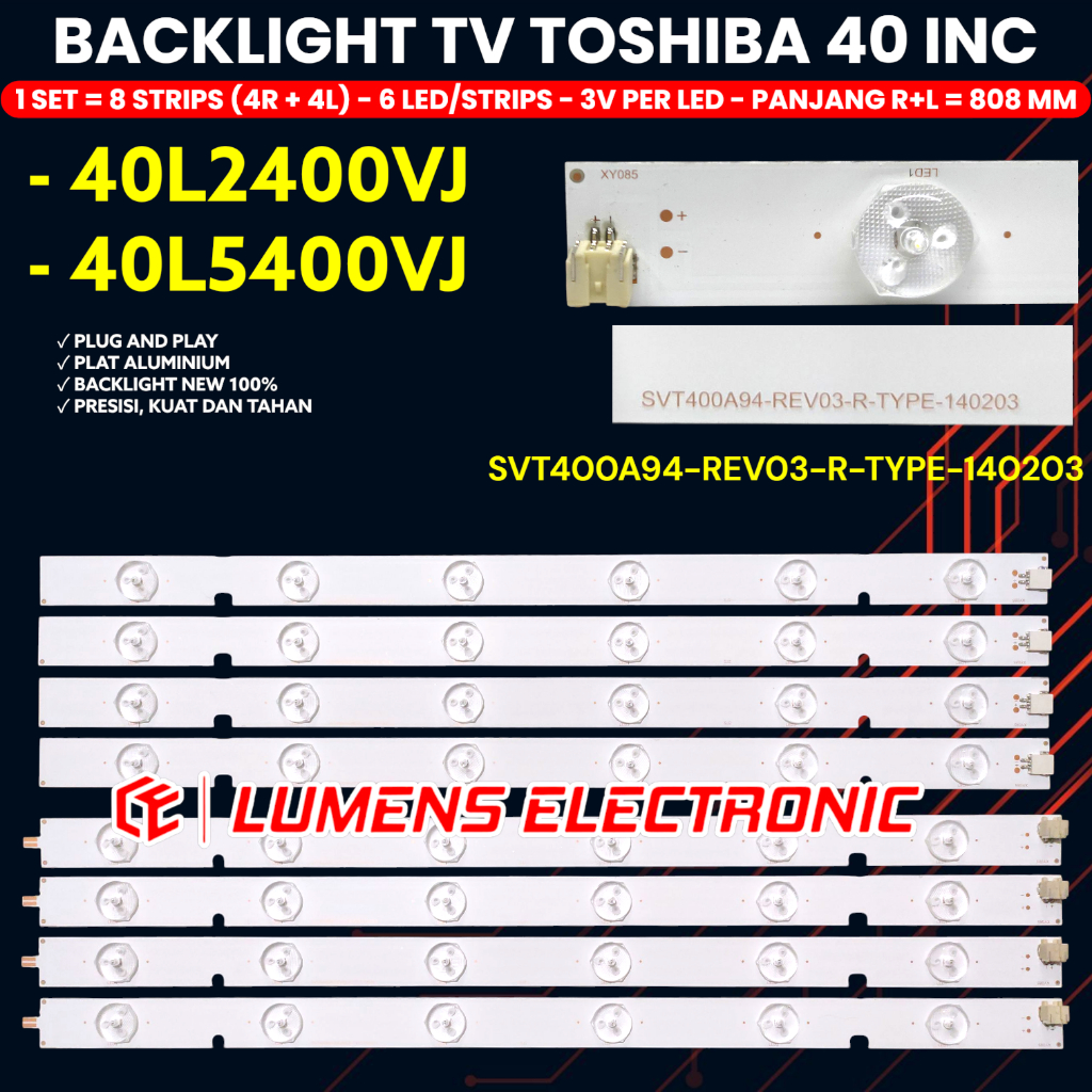 BACKLIGHT TV TOSHIBA 40 INCH 40L2400VJ 40L5400VJ 40L2400 40L5400 40L SVT400A94_REV03_L-TYPE_140203