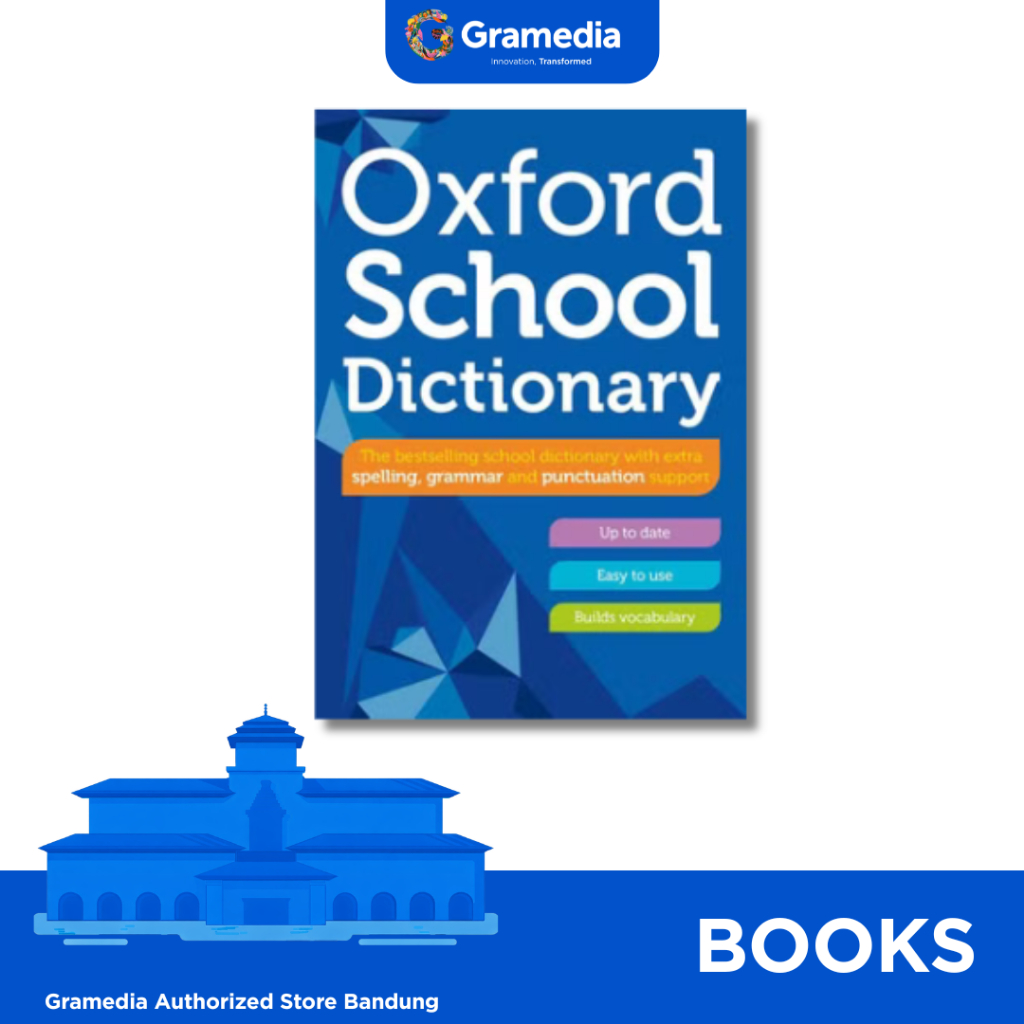 Gramedia Bandung - OXFORD SCHOOL DICTIONARY, PAPERBACK 2023