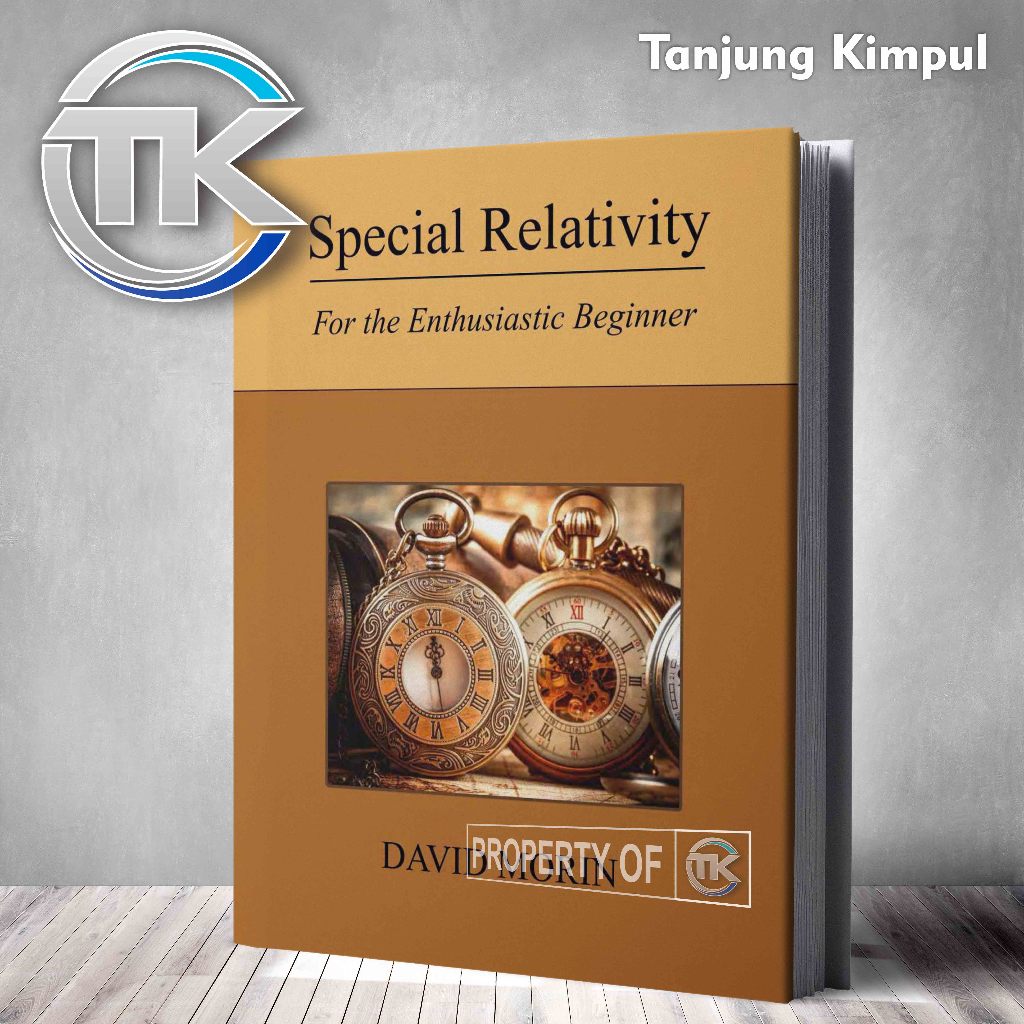 Special Relativity for the enthusiastic beginner By Morin D