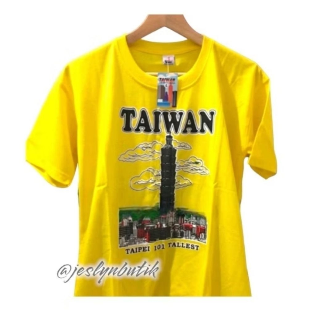 Kaos TAIWAN TAIPEI 101 TALEST / Kaos Oleh Oleh dewasa anak