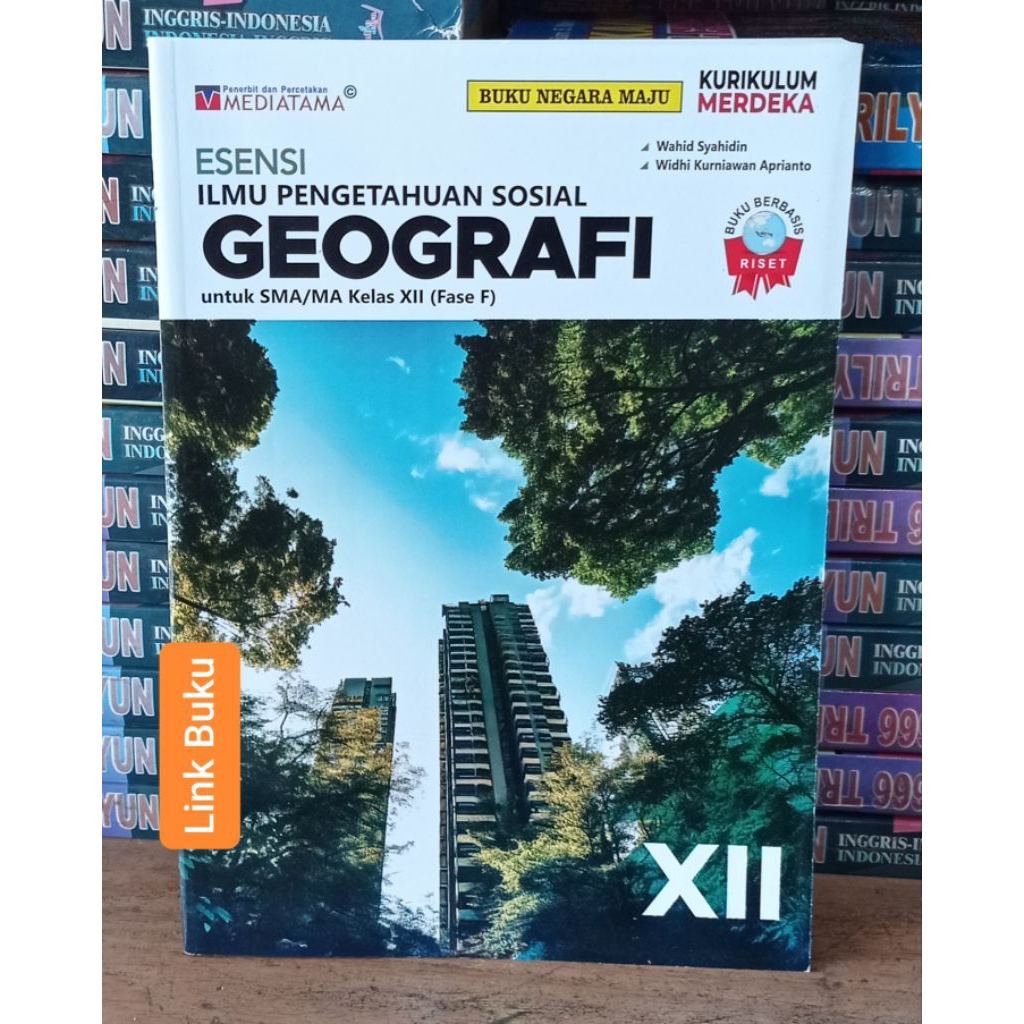 Buku Esensi Geografi Kelas 12 SMA Kurikulum Merdeka Mediatama
