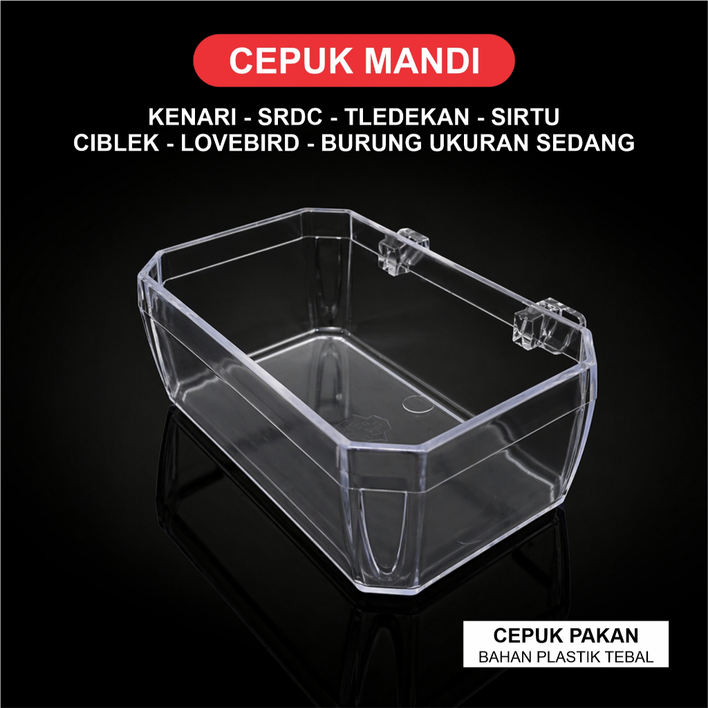CEPUK MANDI UNTUK KENARI SANGER CIBLEK SRDC TLEDEKAN SIRTU BAHAN PLASTIK TEBAL