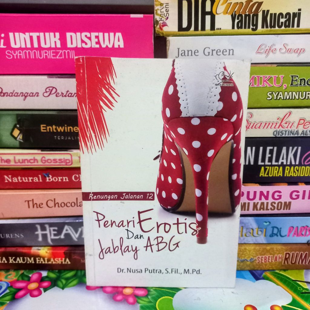 BUKU PENARI EROTIS DAN JABLAY ABG  (ORIGINAL)