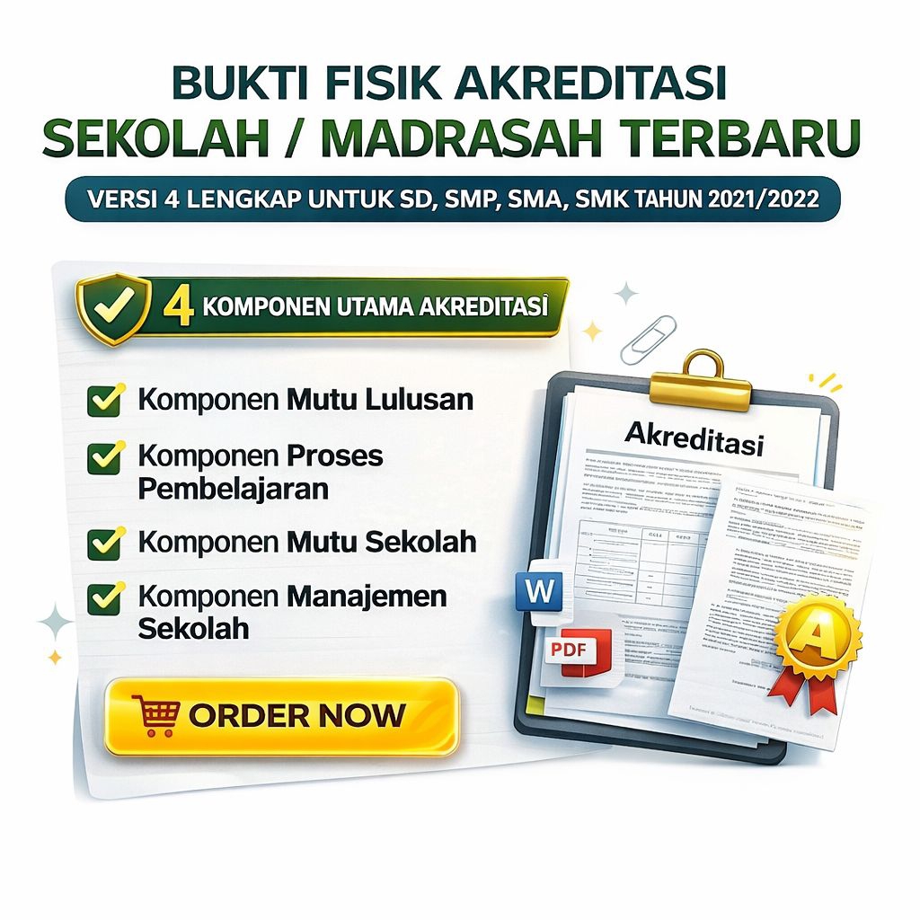 Bukti Fisik Akreditasi Sekolah Madrasah SD SMP SMA SMK Terbaru - Lengkap IASP Siap Pakai