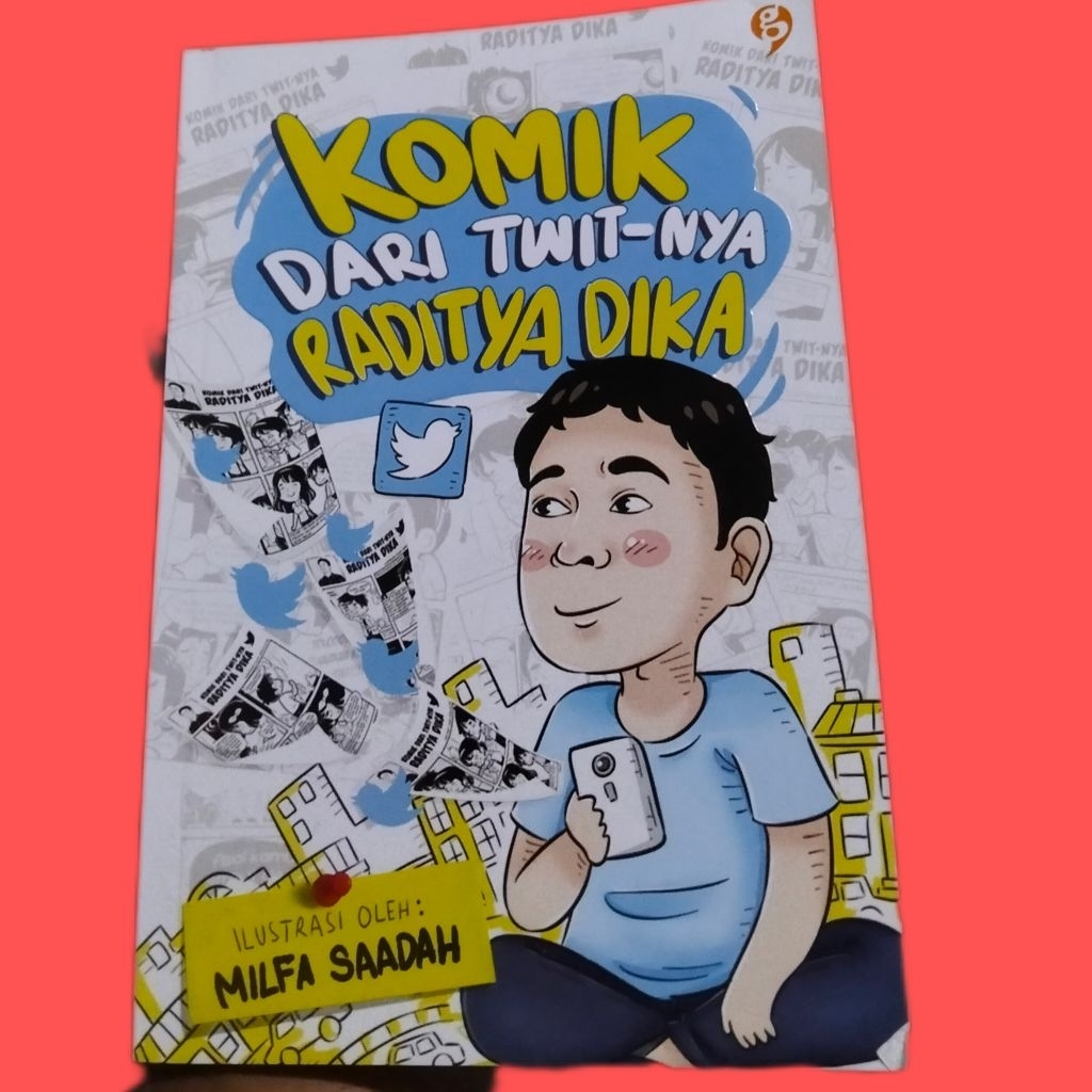 Buku Raditya Dika Komik Dari Twit-Nya Raditya Dika NOVEL RADITYA DIKA NOVEL NON FIKSI KOMEDI ORIGINA
