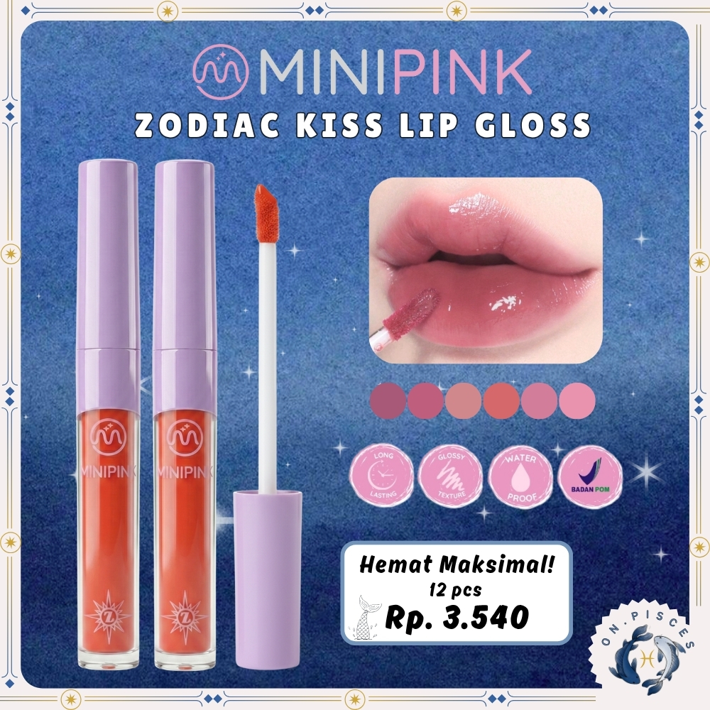 BPOM MINIPINK Zodiac Kiss Lip Gloss Original Bening & Glitter Plumpy Waterproof MP066 : Pisces