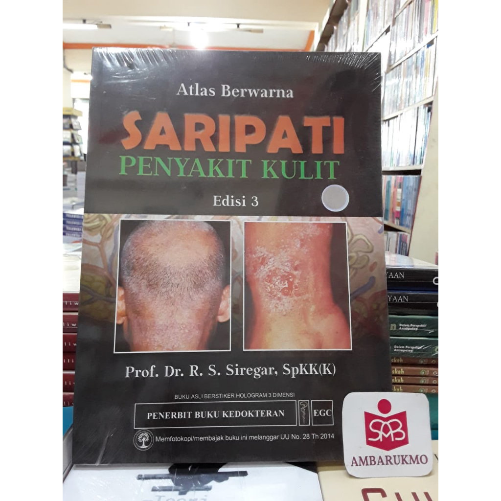 Atlas Berwarna Saripati Penyakit Kulit eds.3 - Siregar - EGC