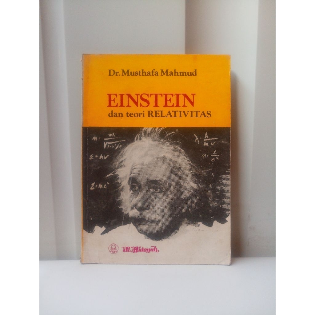 BUKU BEKAS ORIGINAL EINSTEIN DAN TEORI RELATIVITAS OLEH DR MUSTHAFA MAHMUD