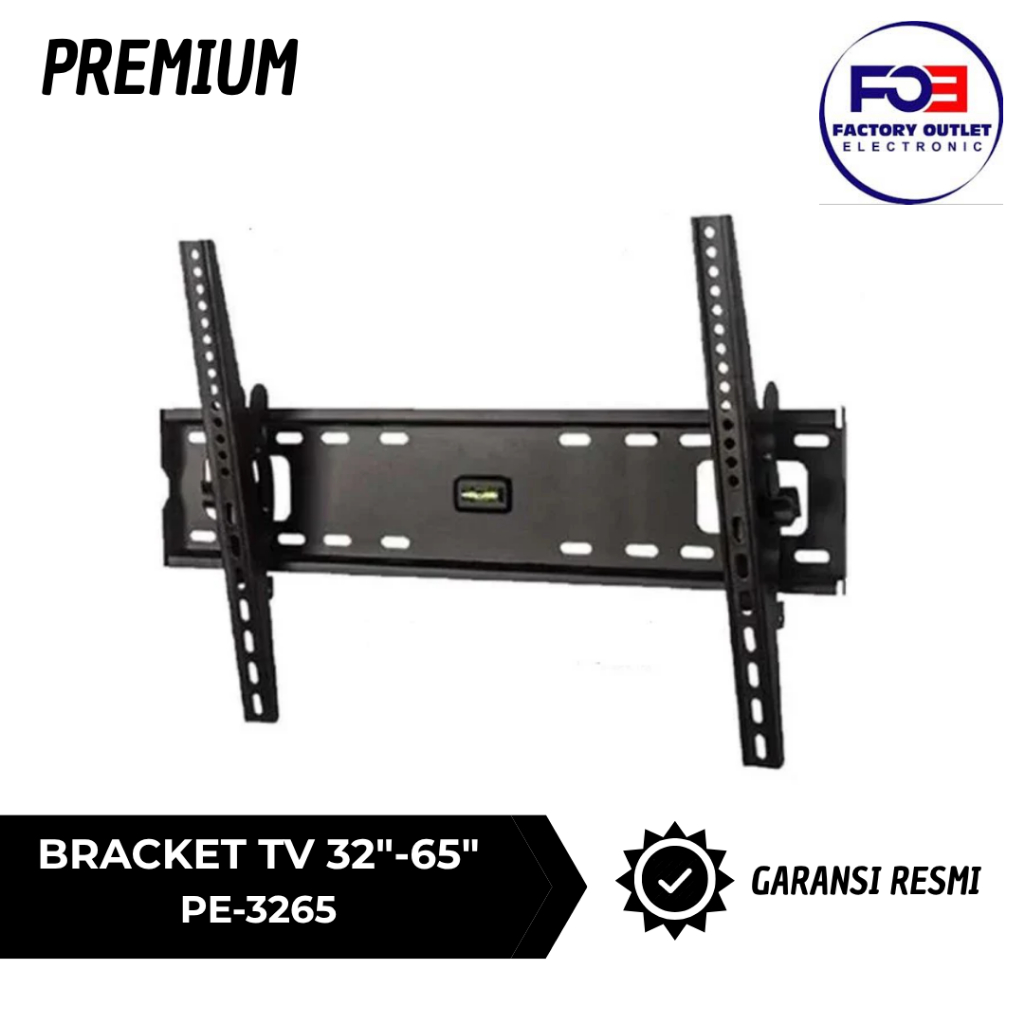 PREMIUM BRACKET TV LED LCD 32INCI-65INCI - PE-3265