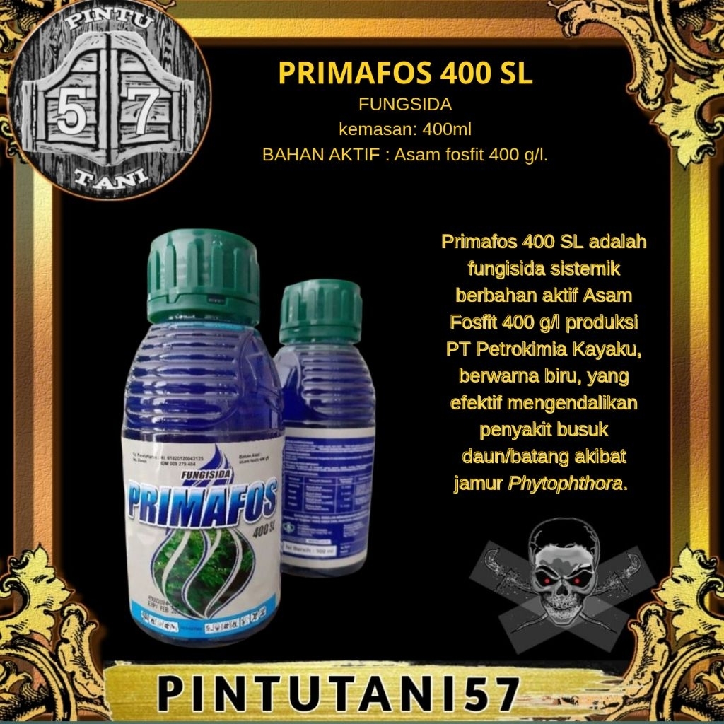 Fungisida Primafos 400SL 500ml - Sistemik, Pencegah Busuk Batang, Imunisasi Tanaman