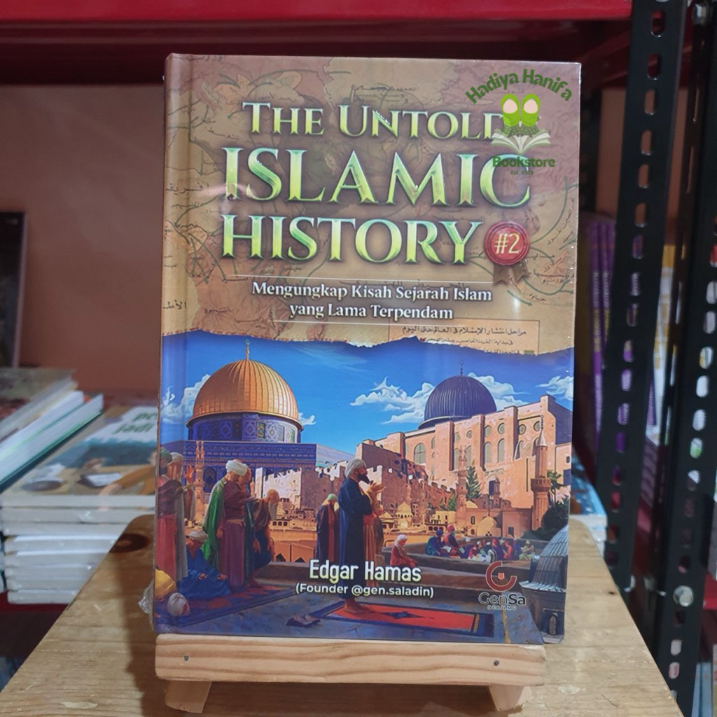 THE UNTOLD ISLAMIC HISTORY 2 - Sejarah Islam - Original