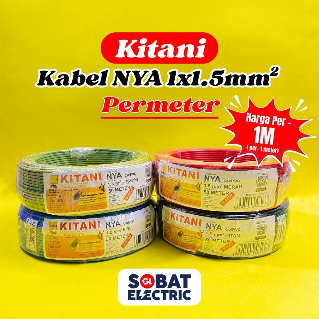Kitani Kabel Engkel NYA 1x1,5 - Kabel Tunggal 1.5 Per Meter (Meteran)