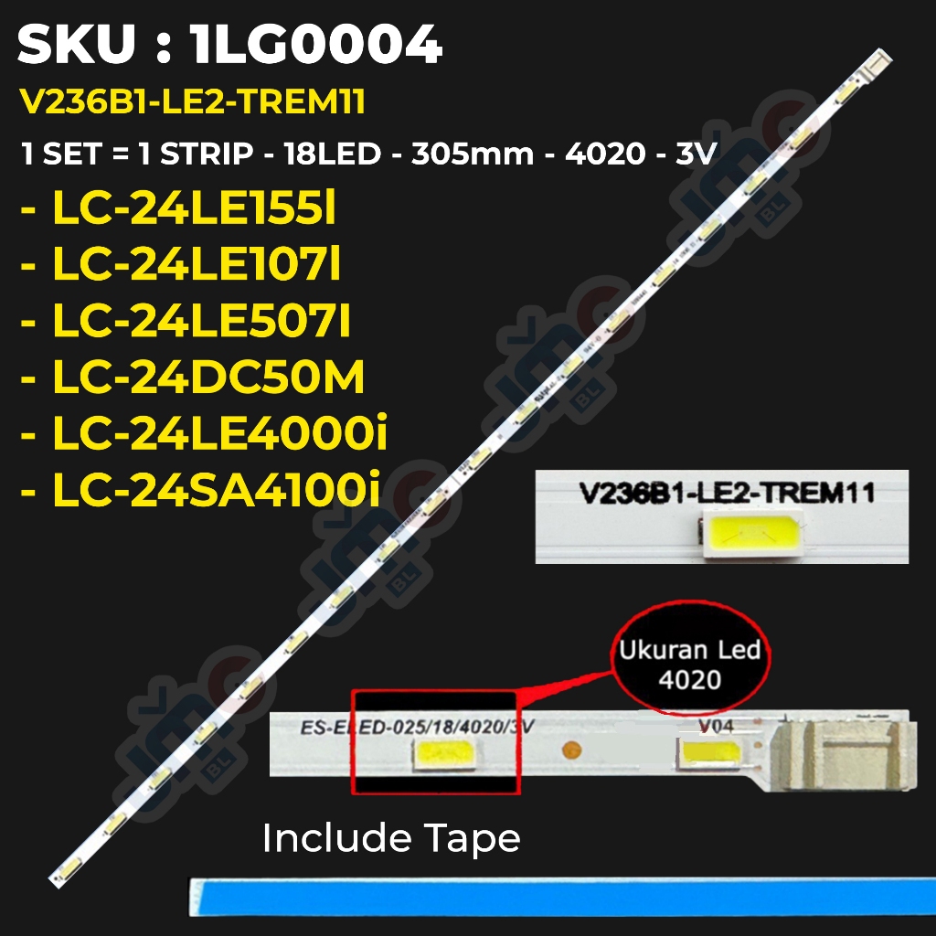 Backlight TV SHARP 24 Inch LC-24LE155l LC-24LE107l LC-24LE507I LC-24LE4000i LC-24DC50M LC-24SA4100i 