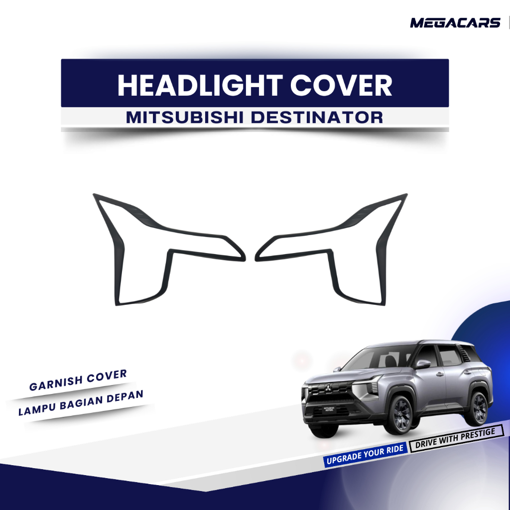 Megacars Headlight Cover Garnish Mitsubishi Destinator List Cover lampu Depan Aksesoris Destinator