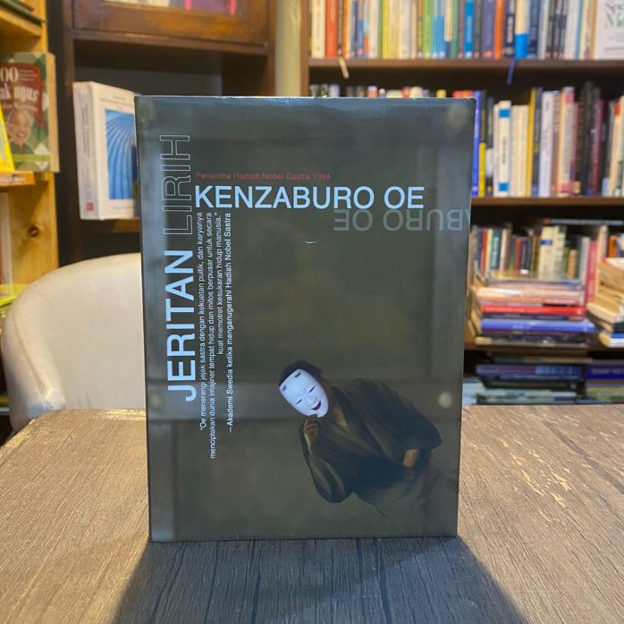 JERITAN LIRIH - Novel Terbitan Jalasutra Oleh Kenzaburo Oe Penerima Hadiah Nobel Sasta 1994