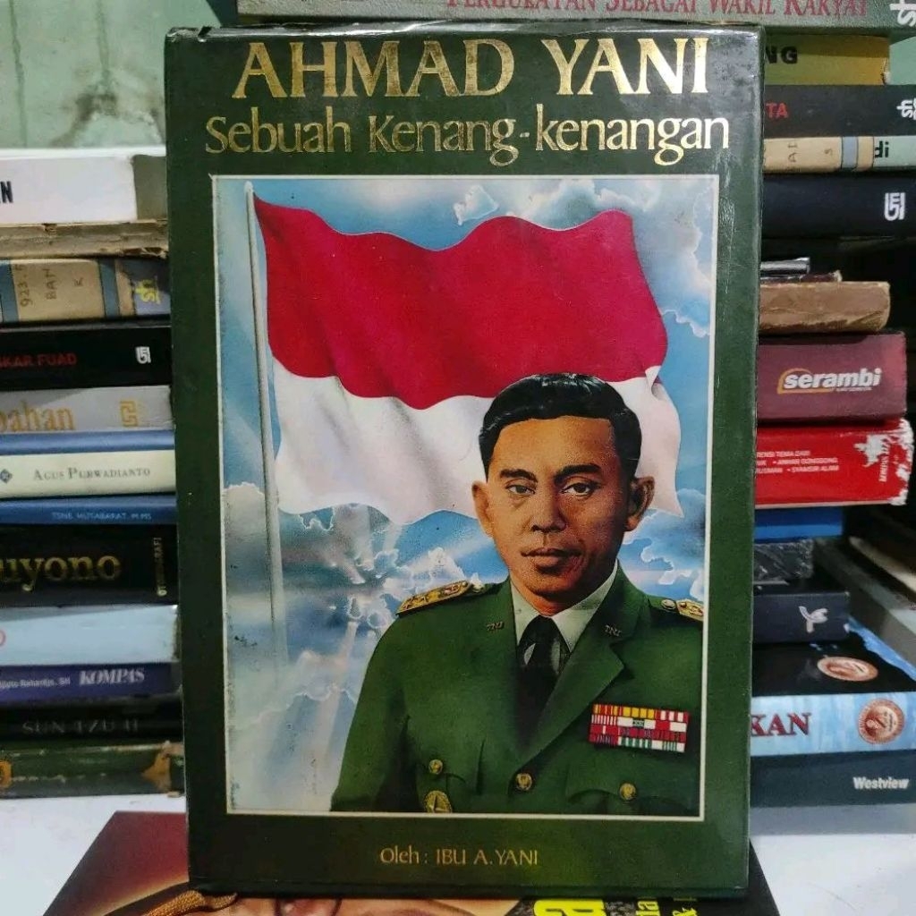 Ahmad yani sebuah kenang kenangan by Ibu a yani ORIGINAL