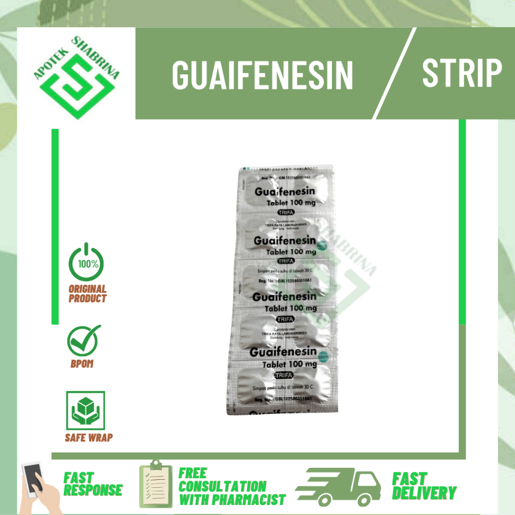 Guaifenesin 100mg obat batuk berdahak / OBAT BATUK TIDAK KERING