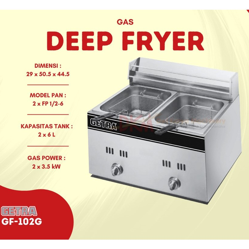 GAS DEEP FRYER GETRA GF-102G / DEEP FRYER GAS 2 TANK LOW PRESSURE GF-102G